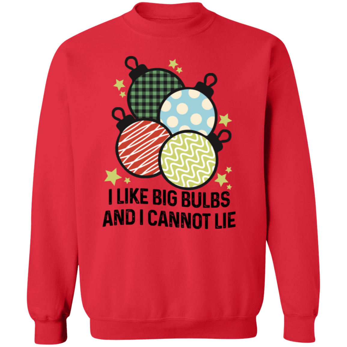 Big Bulbs |Crewneck Pullover Sweatshirt