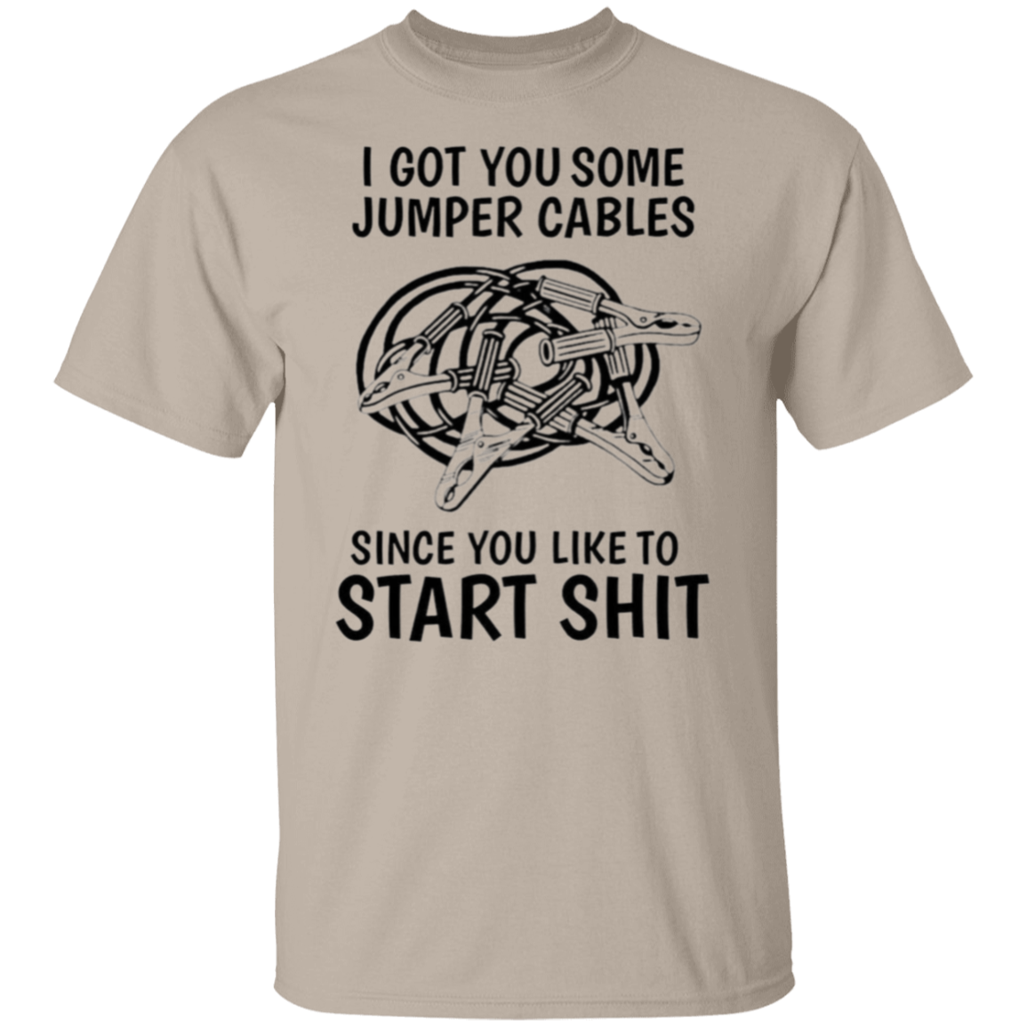 I got some jumper cables |5.3 oz. T-Shirt