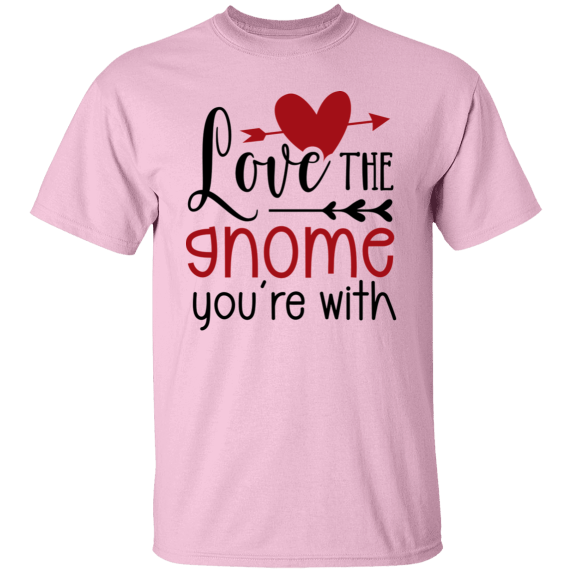 Love the gnome |5.3 oz. T-Shirt
