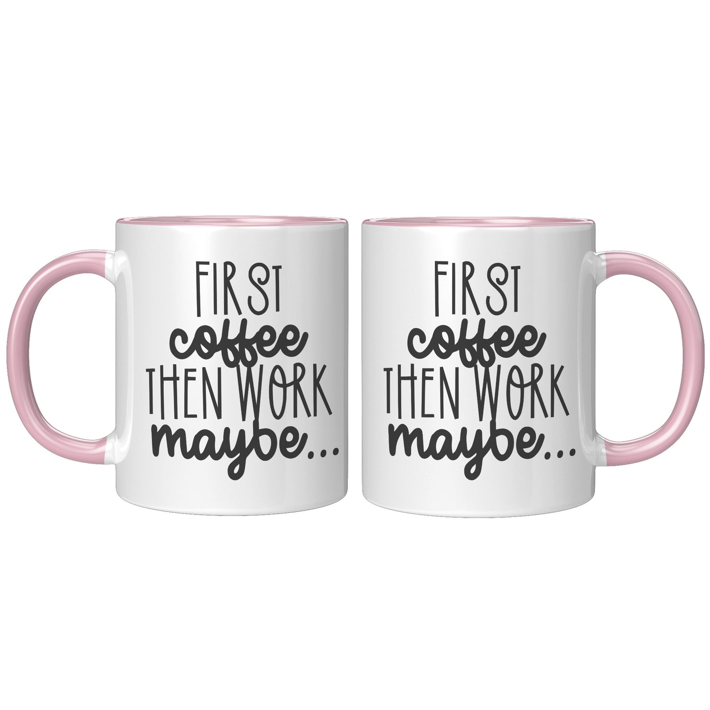 First coffee then work maybe