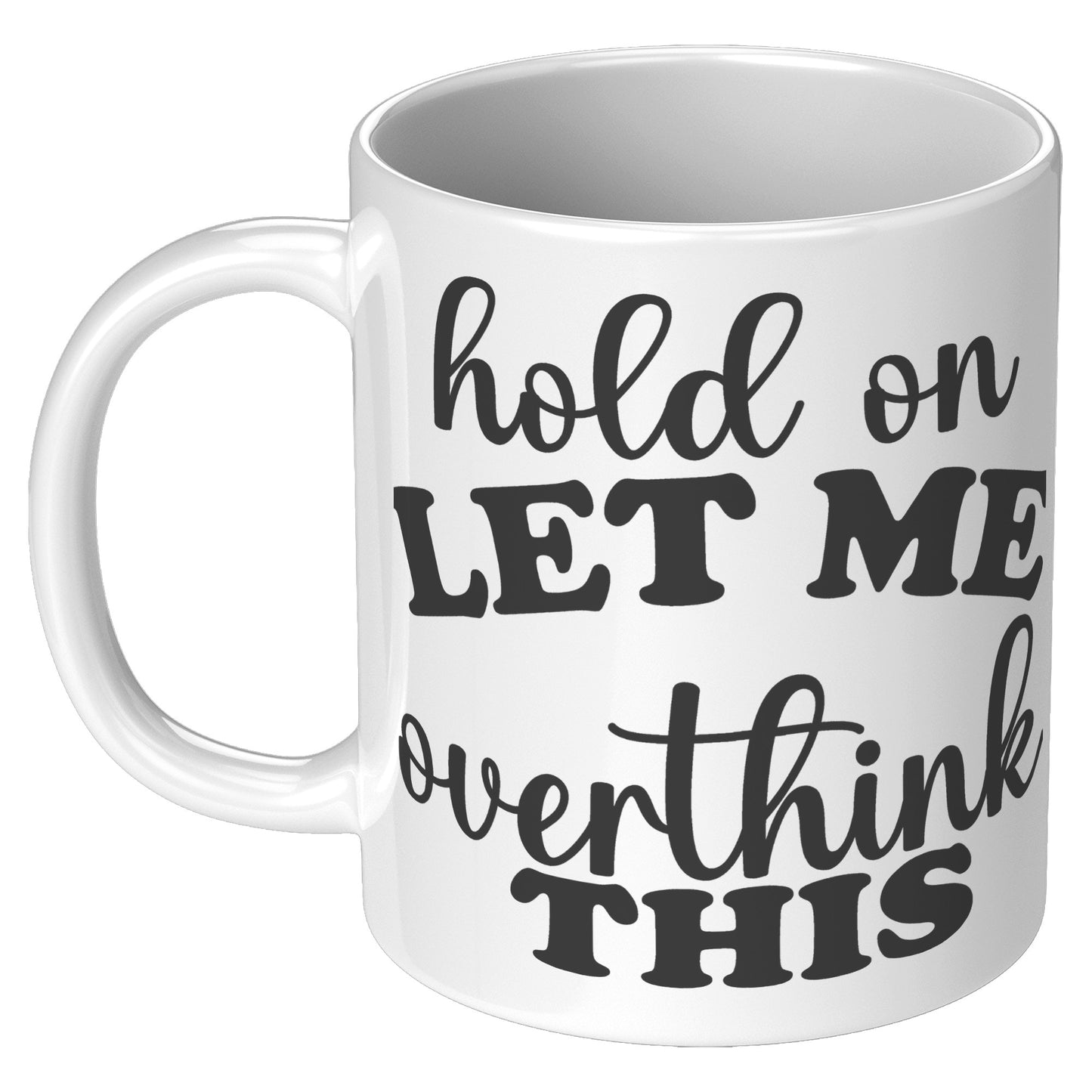 Hold on let me overthink this
