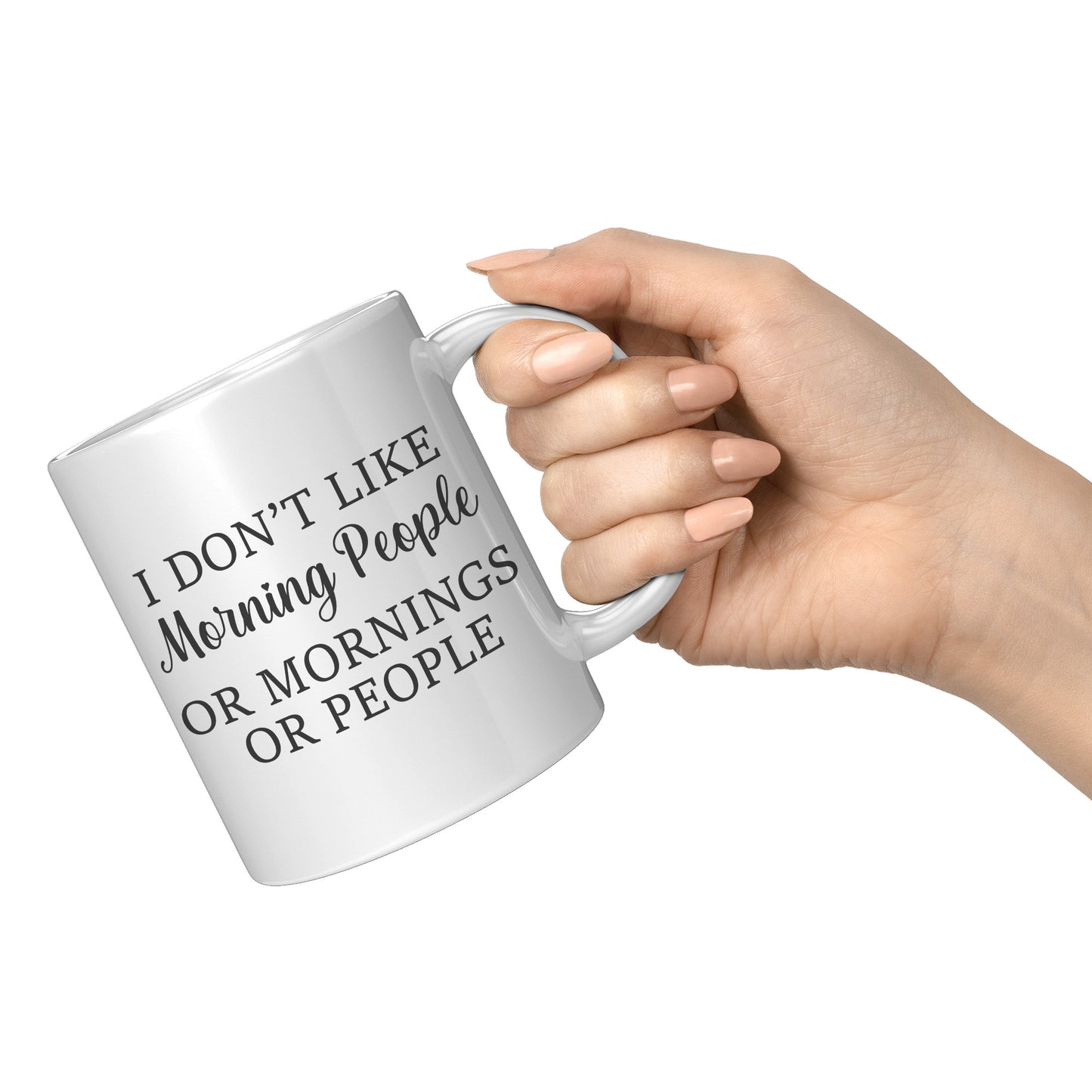I don't like morning people