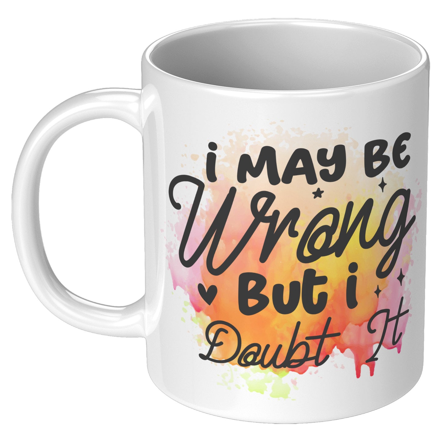 I maybe wrong