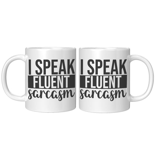 I speak fluent