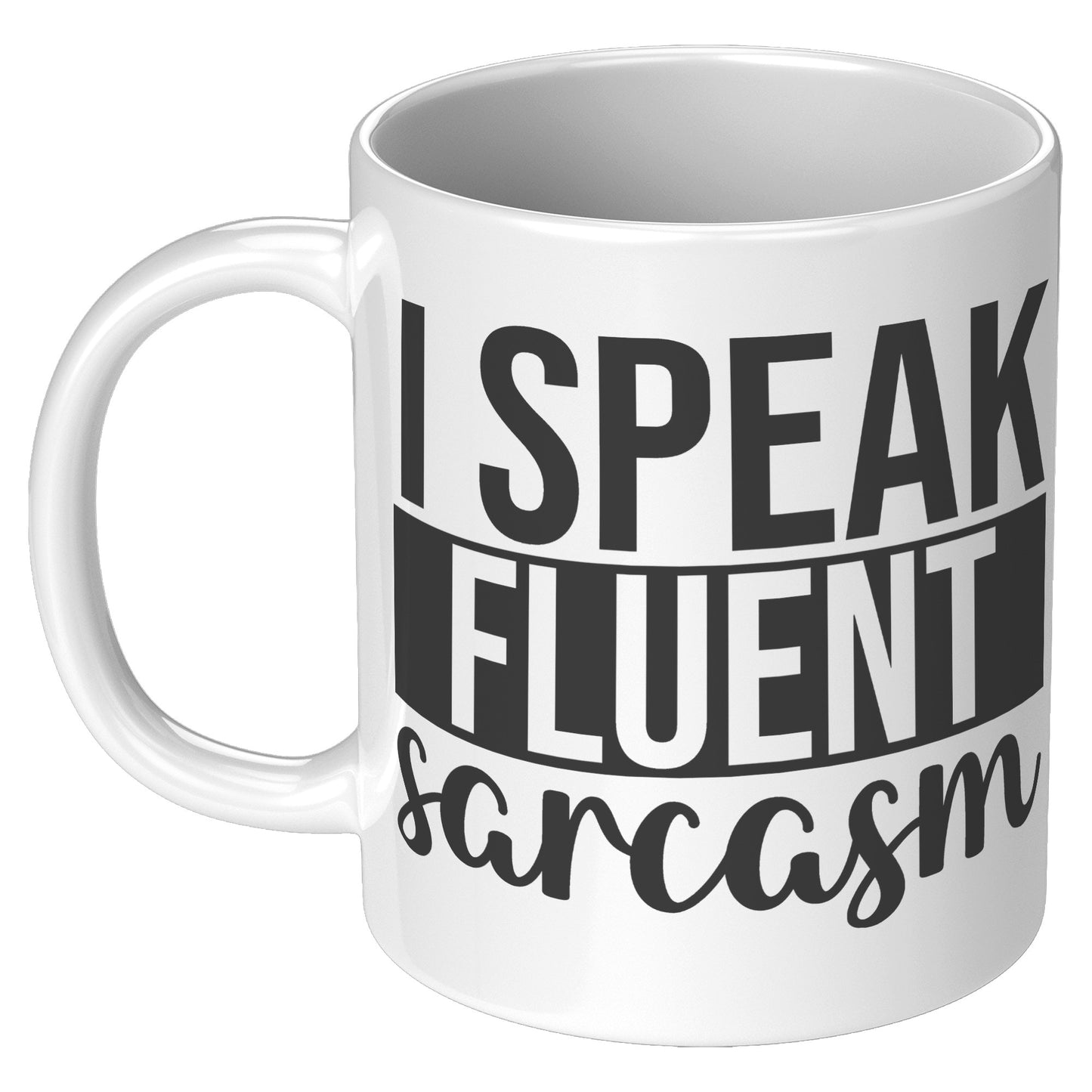 I speak fluent