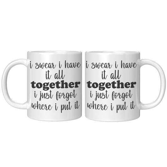 I swear I have it all