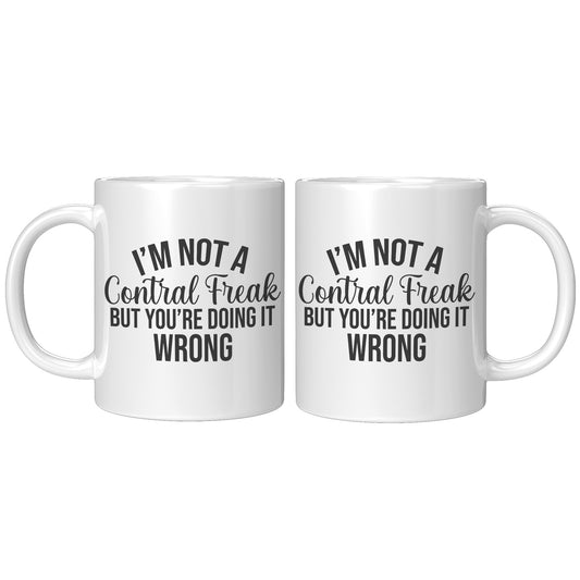 I'm not a control freak