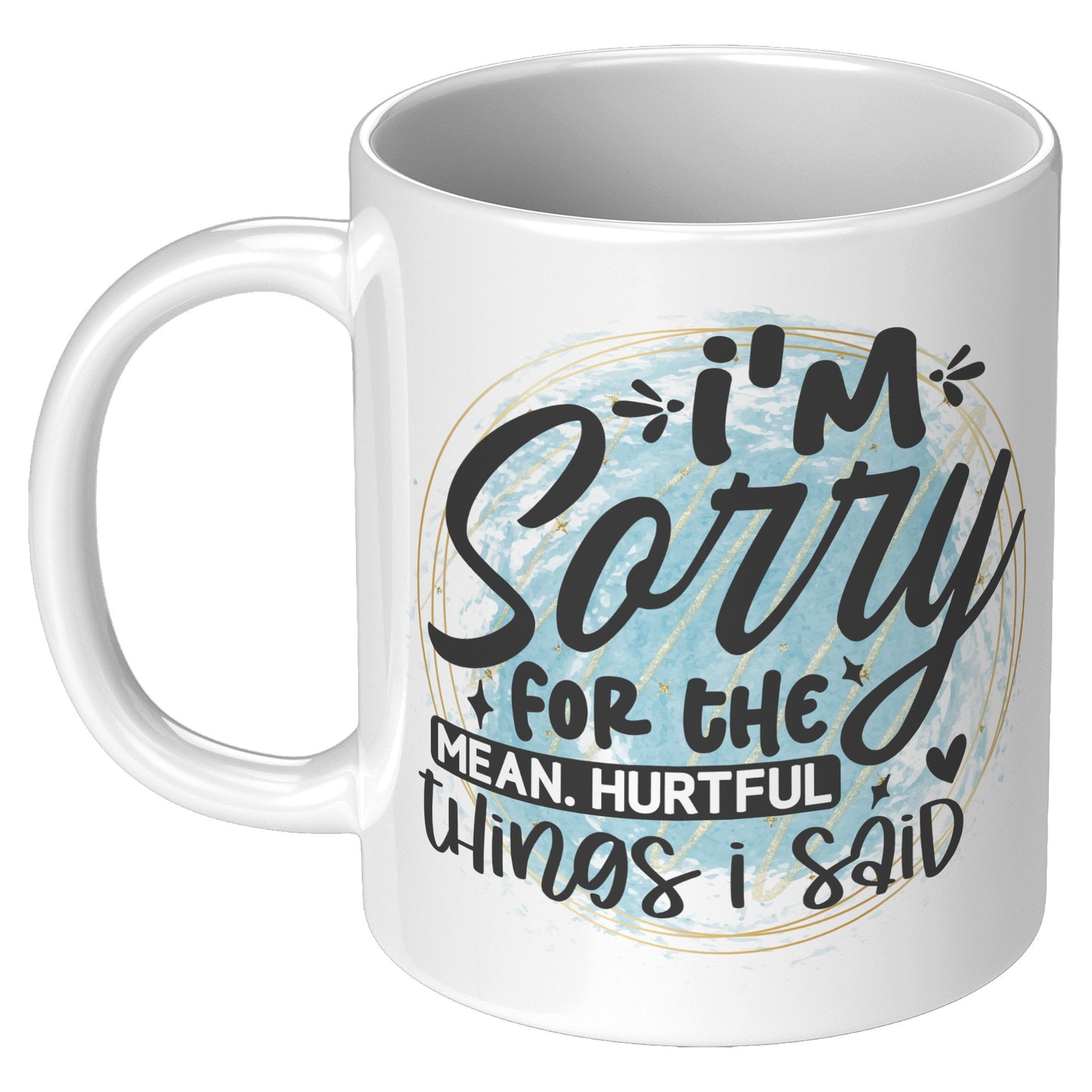 I'm sorry for the mean