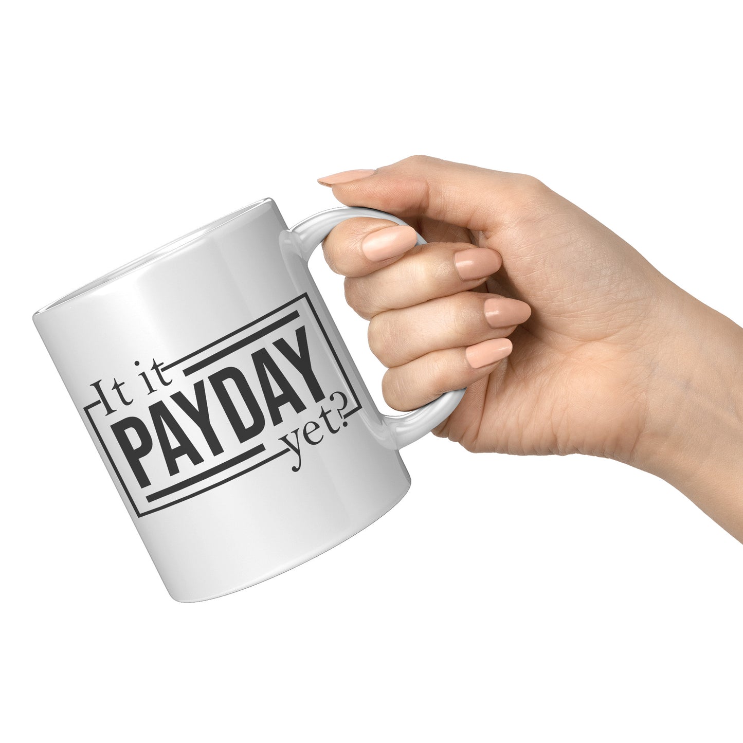 Is it payday yet?