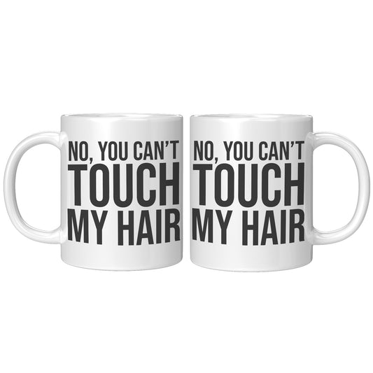 No, you can't touch