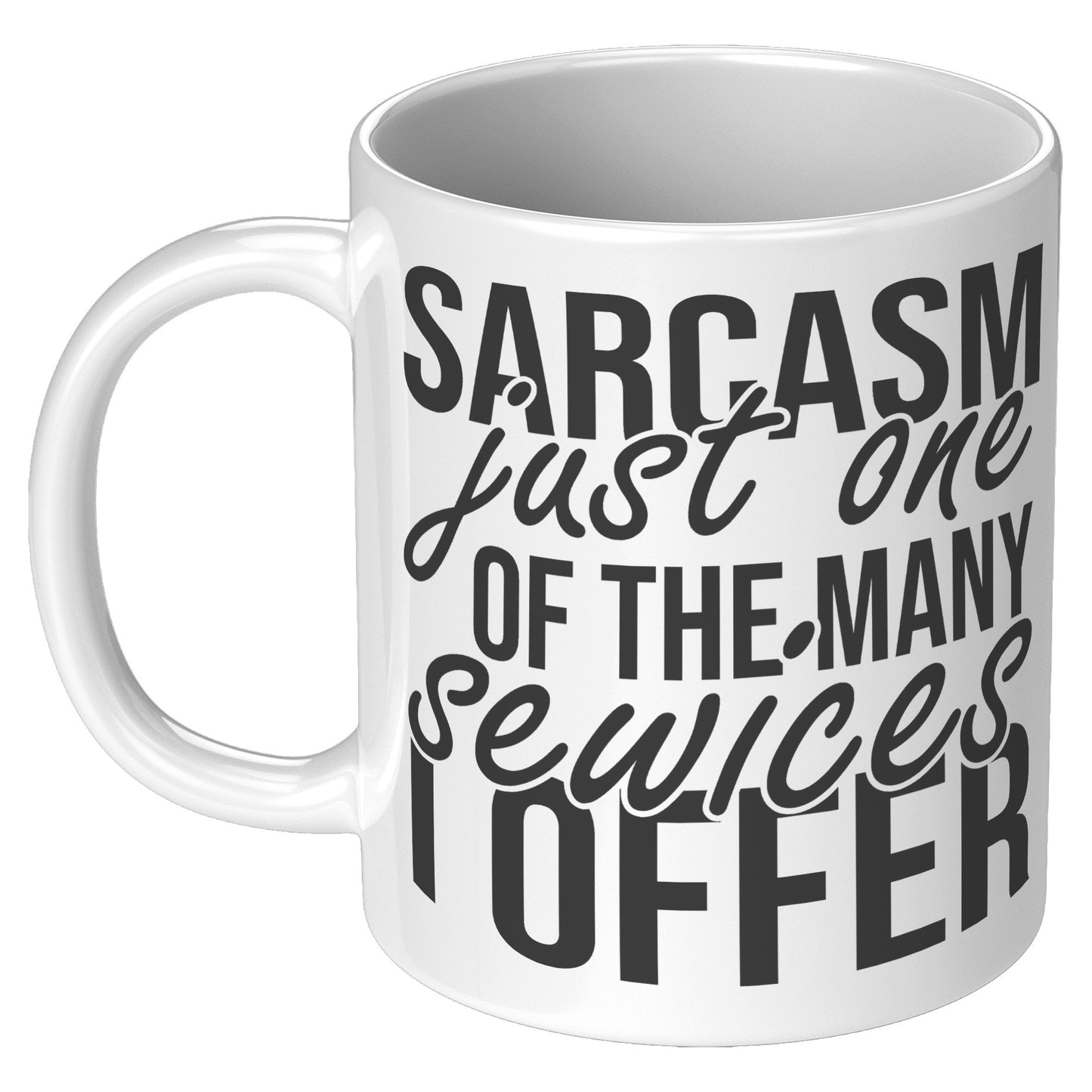 Sarcasm just one of the services