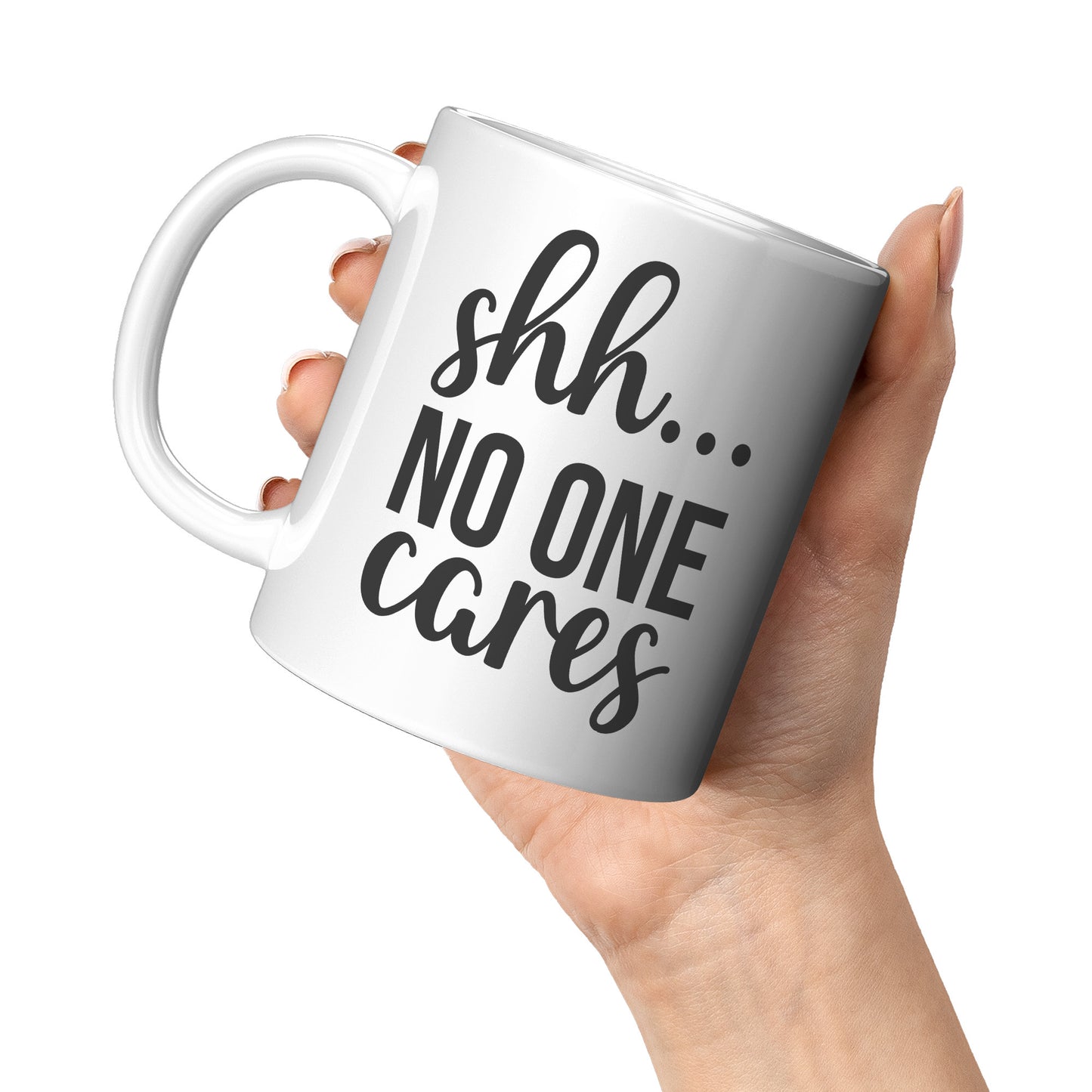 Shh no one cares