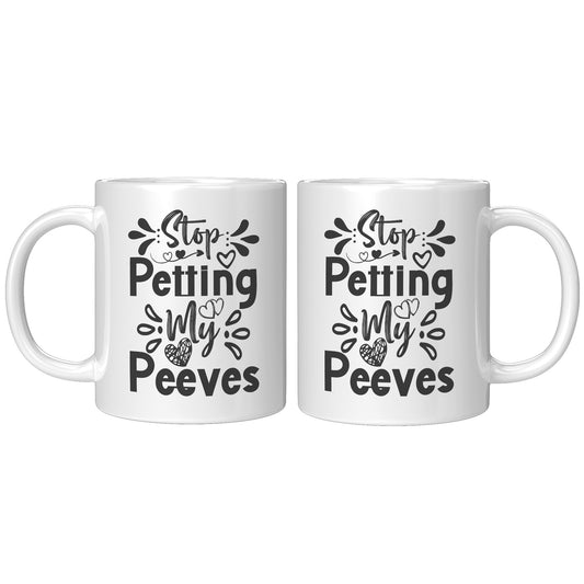 Stop Petting my Peeves