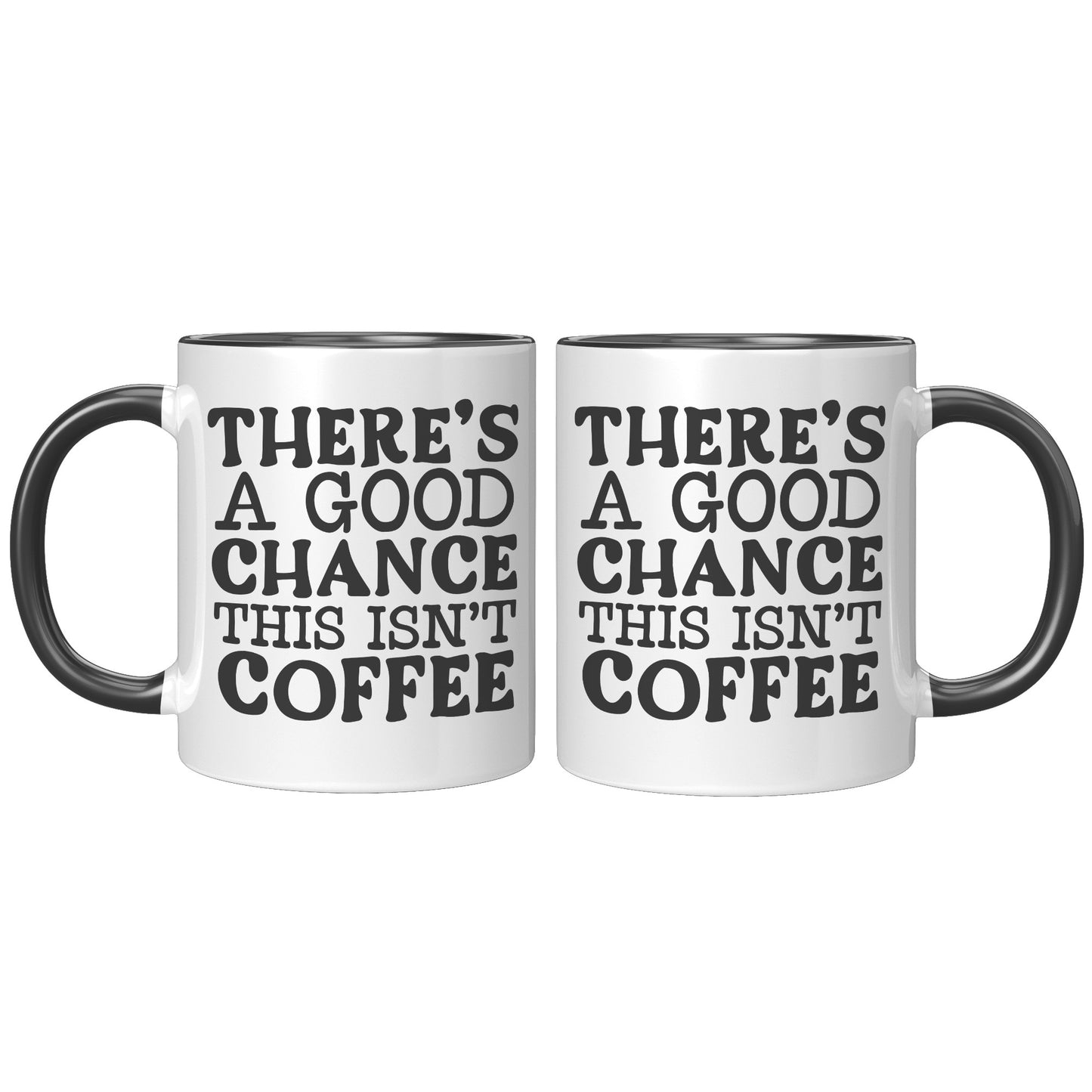 Theres a good chance this isn't coffee