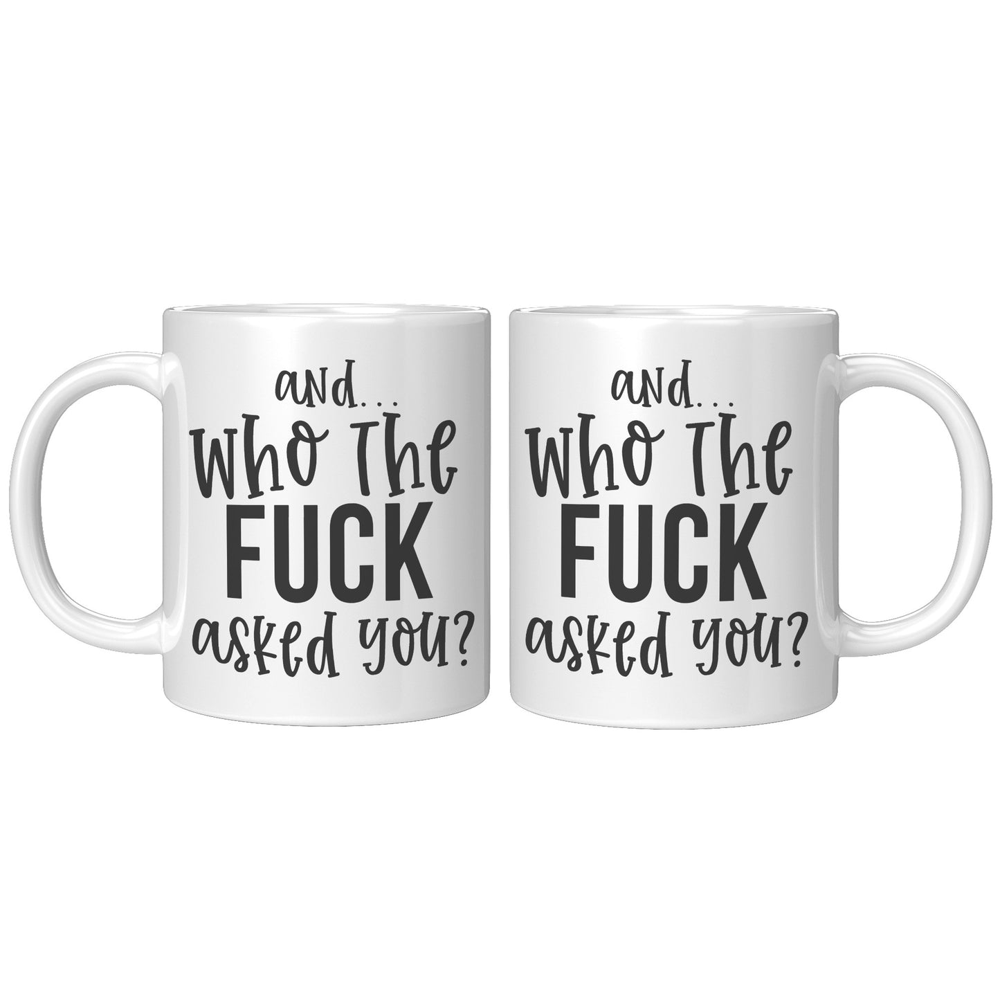 Who the f**k asked you