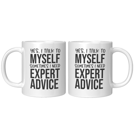 Yes I talk to myself