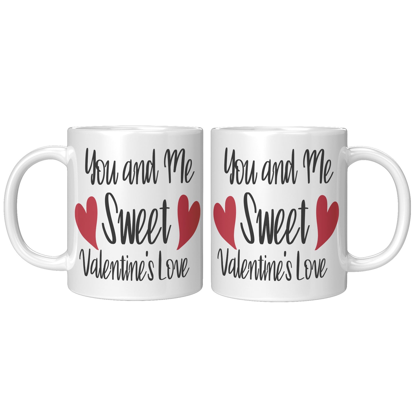 You and me sweet valentine's love