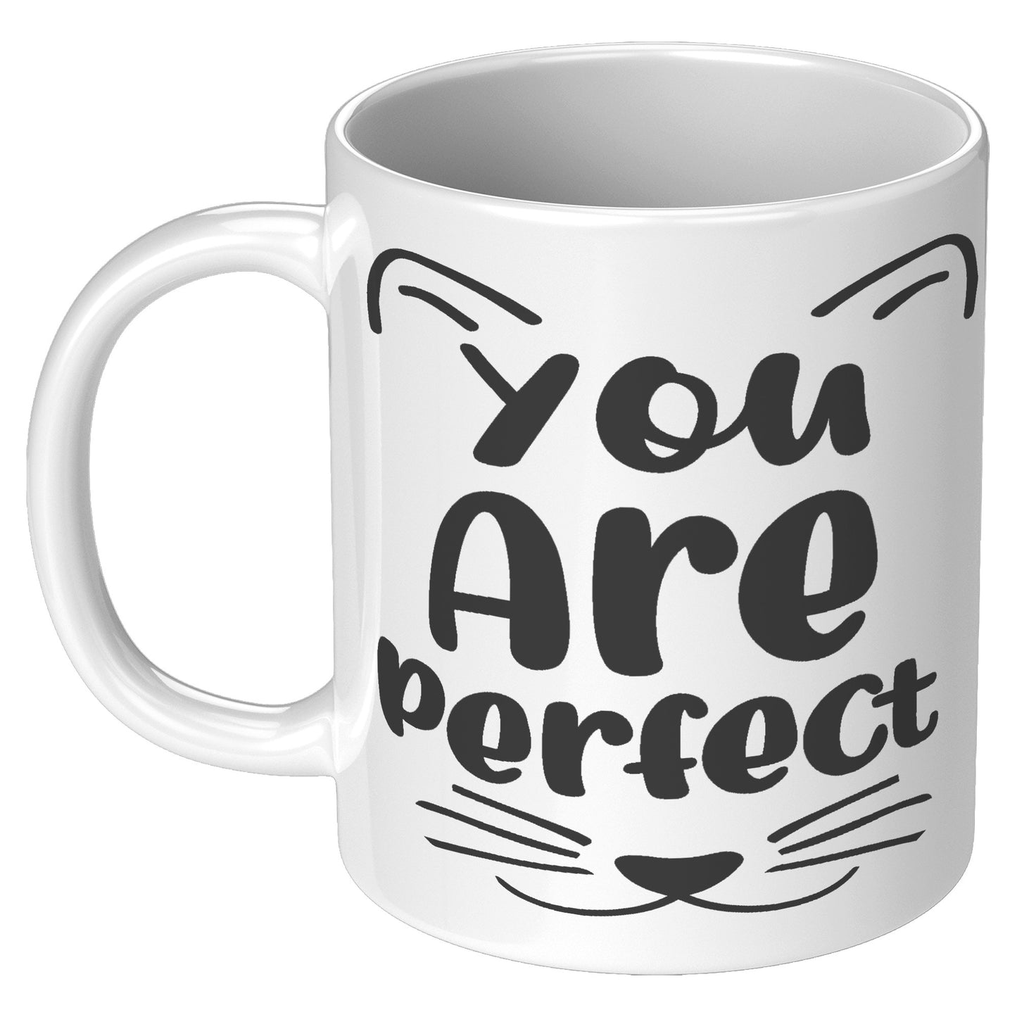 You are perfect