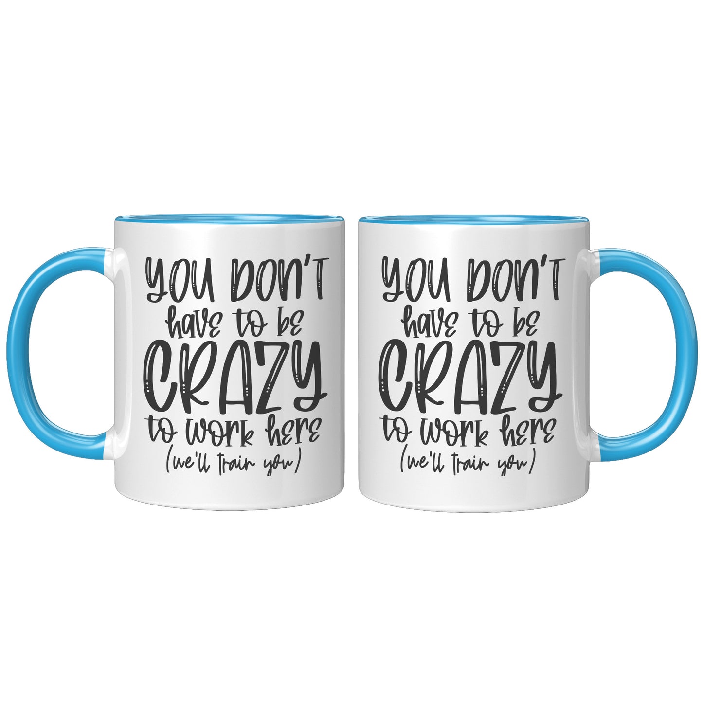 You don't have to be crazy 2