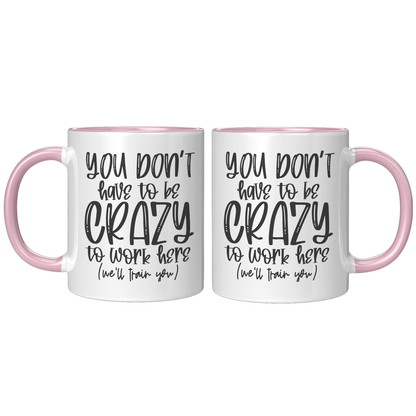 You don't have to be crazy 2