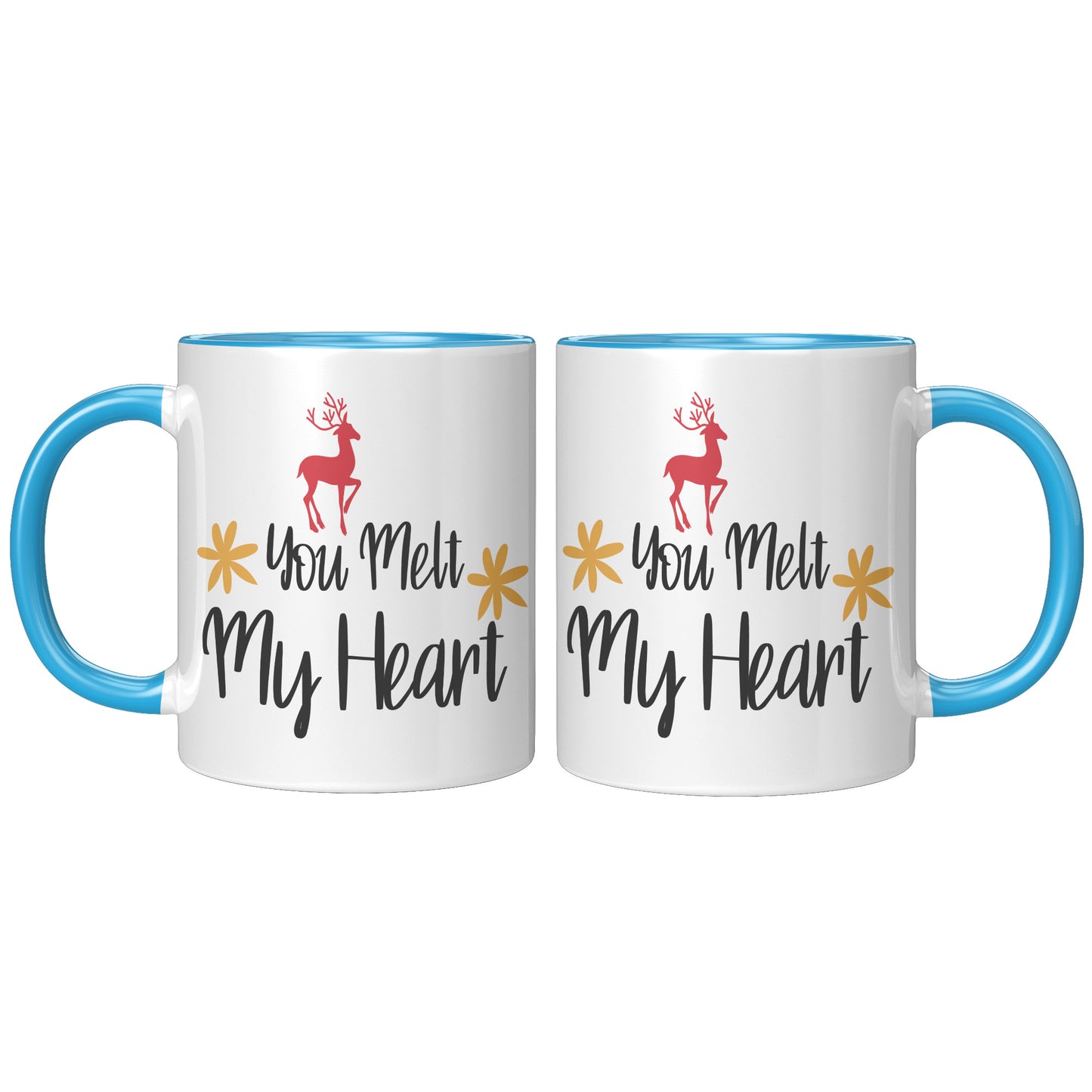 You melt my heart
