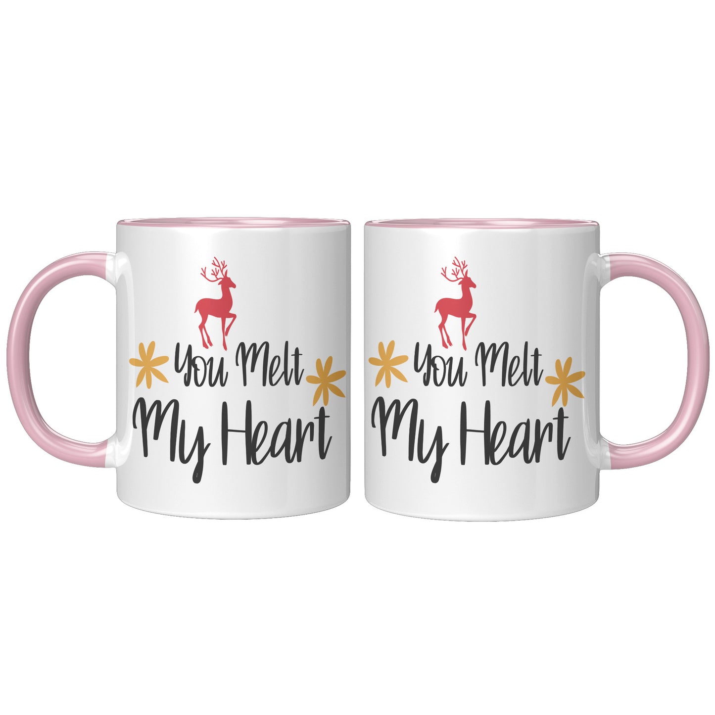 You melt my heart