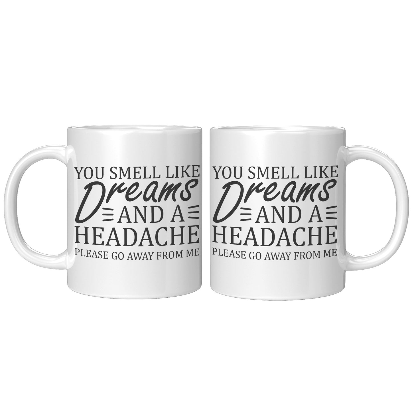 You smell like dreams