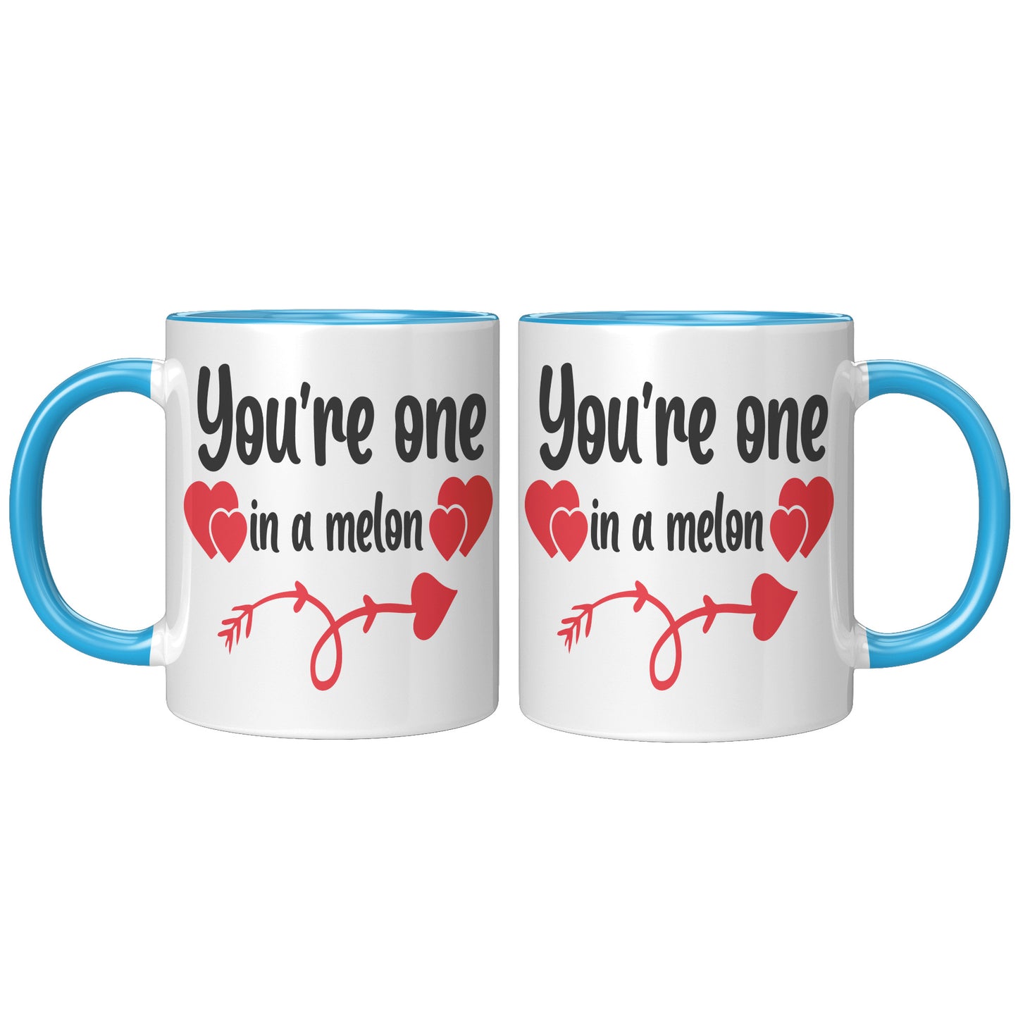 You're one in  melon