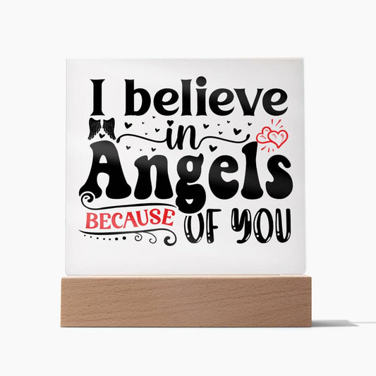 I Believe In Angels | Square Acrylic -Black