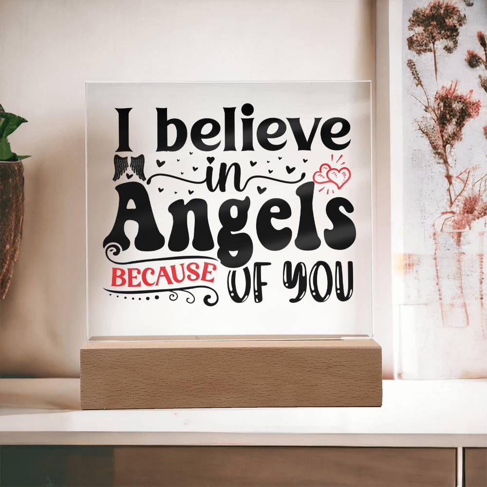 I Believe In Angels | Square Acrylic -Black