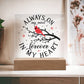 Always On My Mind | Square Acrylic -Black