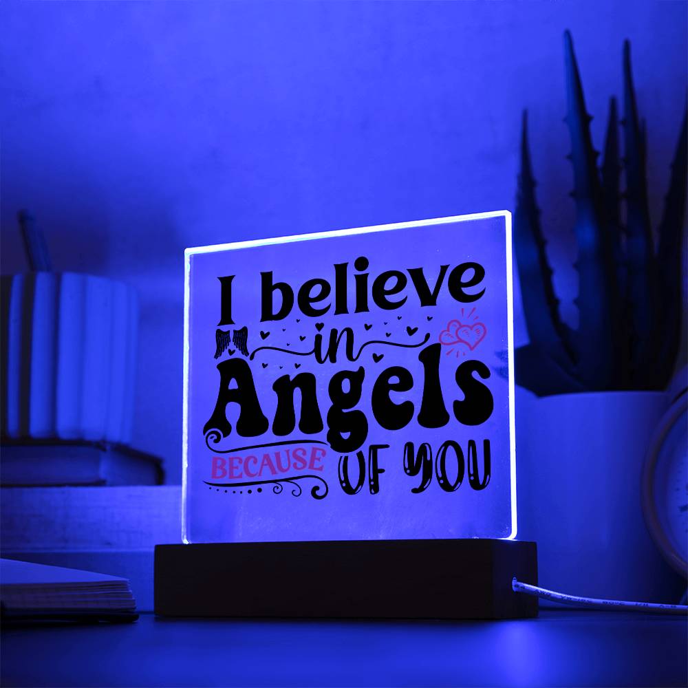 I Believe In Angels | Square Acrylic -Black